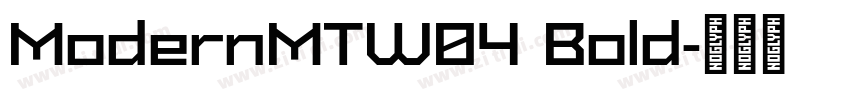 ModernMTW04 Bold字体转换